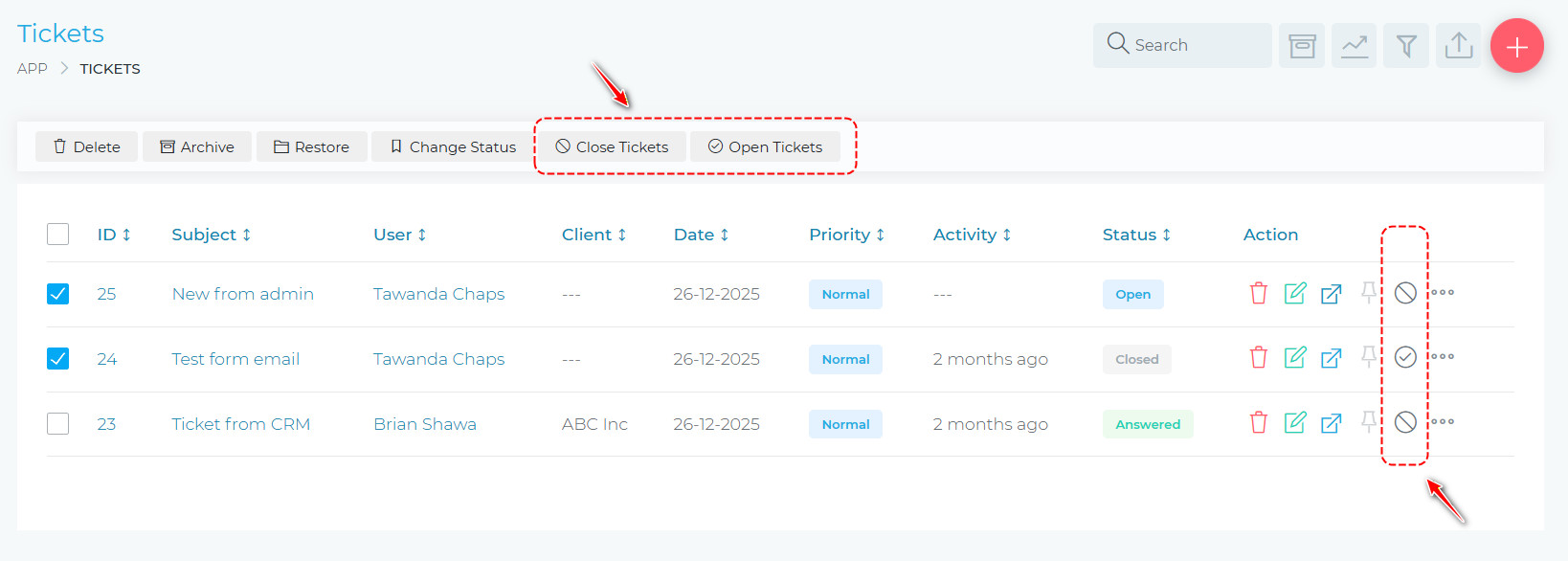 Quickly close and open tickets
